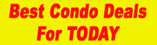 Best condo deals for today.